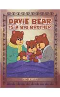 Davie Bear Is a Big Brother