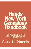 Handy New York Genealogy Handbook