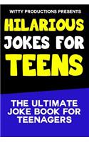 Hilarious Jokes For Teens