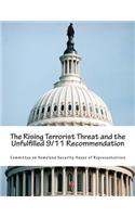 Rising Terrorist Threat and the Unfulfilled 9/11 Recommendation