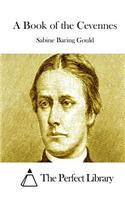 A Book of the Cevennes: (English)