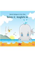 Balena sì, incagliata no