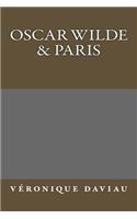 Oscar Wilde & Paris: (French)