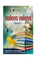 nolens volens