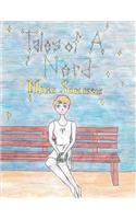 Tales of a Nerd: A Collection of Poem