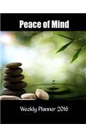 Peace of Mind Weekly Planner: 16 Month Engagement Planner and Diary