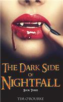 The Dark Side of Nightfall (Book Three)