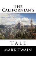 Californian's Tale