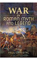 War in Roman Myth and Legend
