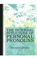 Internal Structure of Personal Pronouns
