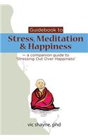 Guidebook to Stress, Meditation & Happiness