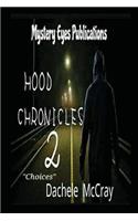 Hood Chronicles 2