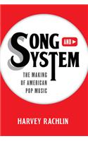 Song and System
