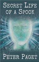 Secret Life of a Spook: Based on a true story