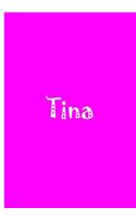Tina - Pink Personalized Notebook / Journal / Blank Lined Pages / Soft Matte: An Ethi Pike Collectible