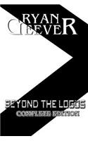 Beyond The Logos: Complete Edition