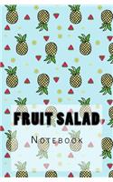 Fruit Salad Notebook: Notebook with 150 lined pages