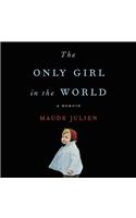 The Only Girl in the World