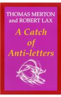 Catch of Anti-Letters