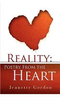 Reality: Poetry From the Heart(English)