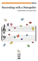 Succeeding With A Notespeller - Grade 2A: Theory