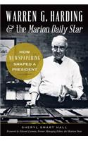 Warren G. Harding & the Marion Daily Star: