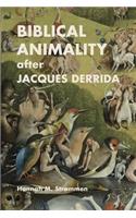 Biblical Animality after Jacques Derrida