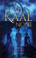 All Kaal None