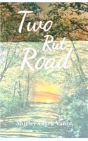 Two Rut Road