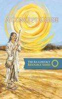 Ra Contact Resource Series - A Concept Guide