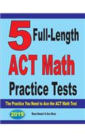 5 Full-Length ACT Math Practice Tests