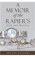 A Memoir of the Rapier's