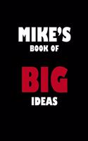 Mike's Book of Big Ideas