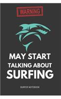 Warrning May Start Talking About Surfing