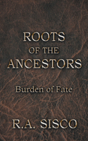 Roots of the Ancestors
