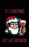 It's Christmas Let's Get Shitfaced