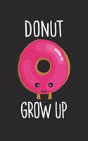 Donut Grow Up