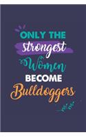 Only the Strongest Women Become Bulldoggers