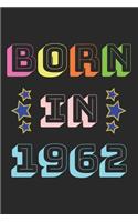 Born In 1962: Lined Journal, 120 Pages, 6 x 9, Year 1962 Birthday Notebook, Black Matte Finish (Born In 1962 Journal)