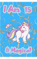 I am 15 & Magical