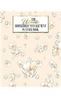 The Ultimate Household Planner Management Book: Bride To Be Bridal Engagement Wedding Mom Tracker - Family Record - Calendar Contacts Password - School Medical Dental Babysitter - Goals Financial 