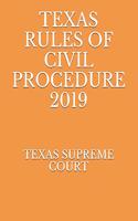 Texas Rules of Civil Procedure 2019
