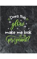 Does this glow make me look Pregnant