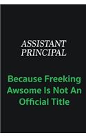 Assistant Principal because freeking awsome is not an official title: Writing careers journals and notebook. A way towards enhancement