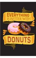 Everything is Better With Donuts