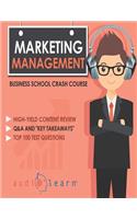 Marketing Management - Business School Crash Course