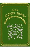 The Avid Budget Money Diary 2020 and Log Book