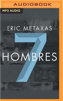 Siete hombres (Narración en Castellano)
