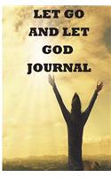 Let Go And Let God Journal