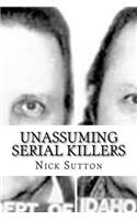 Unassuming Serial Killers